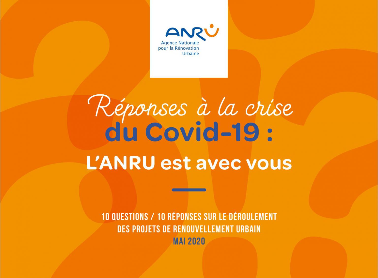 [Actualité de l’ANRU] Mai 2020 : Les enjeux de la rénovation urbaine ...